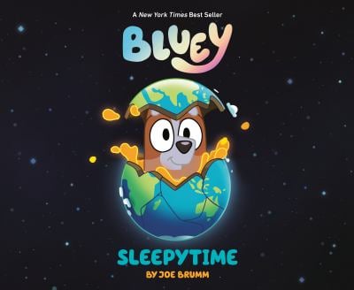 Bluey: Sleepytime - by Joe Brumm (Hardcover) - 9780593659588